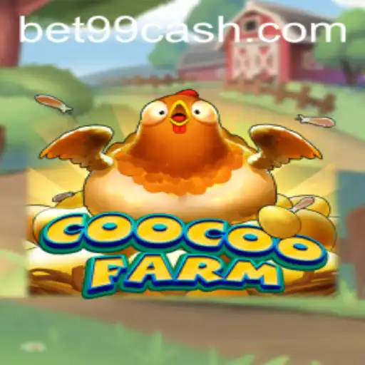 Exploring the Thrilling World of CooCooFarm with BET99